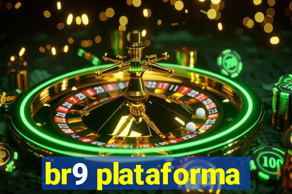 br9 plataforma